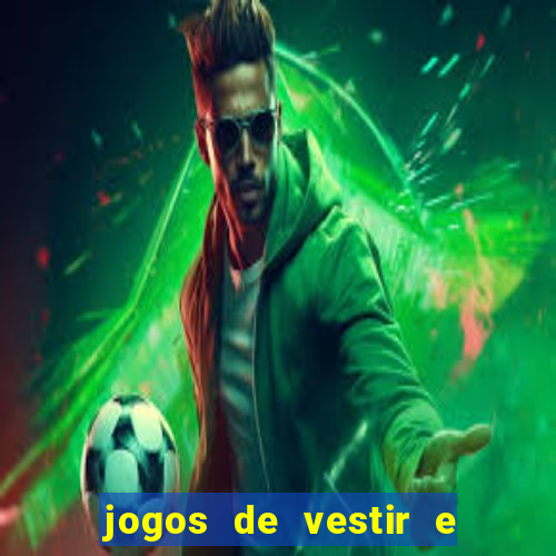 jogos de vestir e maquiar 360